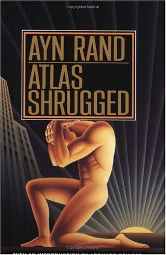 Ayn Rand: Atlas Shrugged (Plume)