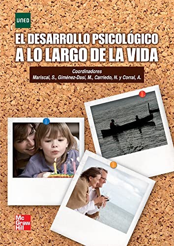 Mariscal,Sonia, Giménez-Dasí,Marta, Carriedo,Nuria, Corral,Antonio: El Desarrrollo psicologico a lo largo de la vida (Paperback, McGraw-Hill Interamericana de España S.L.)