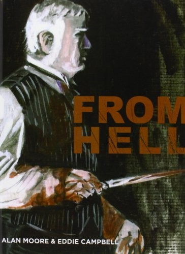 Alan Moore: From Hell (Hardcover, Top Shelf Productions)