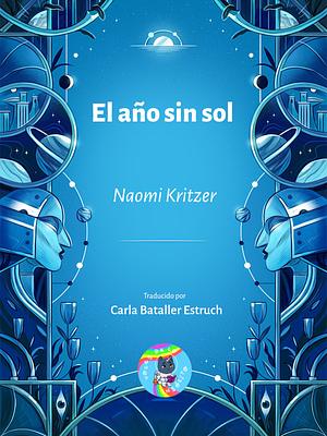 El año sin sol (EBook, Español language, 2023, Voces de lo insólito)