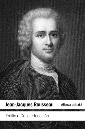 Jean-Jacques Rousseau, Mauro Armiño: Emilio o De la educación (Paperback, Alianza Editorial)