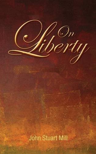 John Stuart Mill: On Liberty (Hardcover, 2016, Simon & Brown)