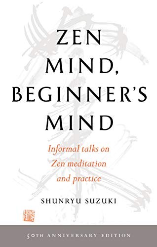 Shunryū Suzuki: Zen Mind, Beginner's Mind (Paperback, Shambhala)