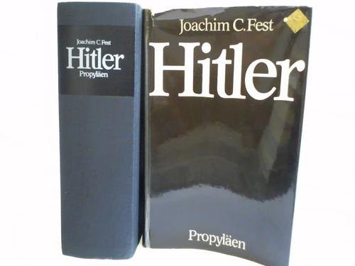 Joachim Fest: Hitler (German language, 1973, Propyläen-Verlag, Harcourt Brace Jovanovich)