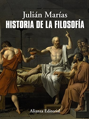 Julián Marías, Xavier Zubiri Apalategui, Harold Raley: Historia de la filosofía (Hardcover, Alianza Editorial)