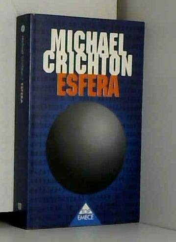 Michael Crichton: Esfera (Paperback, Spanish language, Emece Editores)