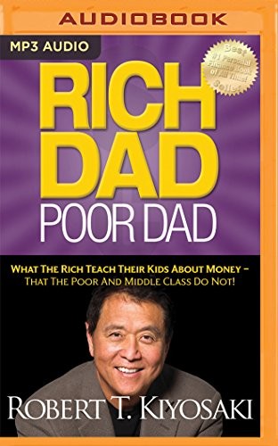 Robert T. Kiyosaki, Tim Wheeler, Robert T. Kiyosaki: Rich Dad Poor Dad (AudiobookFormat, 2017, Rich Dad on Brilliance Audio)