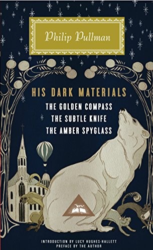 Philip Pullman: His dark materials (2011, Everymans Library, Everyman's Library)