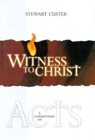 Stewart Custer: Witness to Christ (Hardcover, BJU Press)