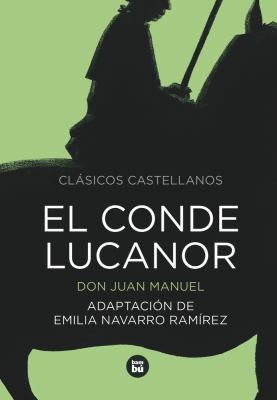 Don Juan Manuel: Conde Lucanor (Spanish language, 2016, Combel Editorial, S.A.)