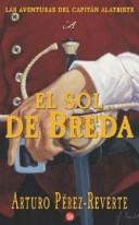 Arturo Pérez-Reverte: El Sol de Breda (Paperback, Spanish language, Punto de Lectura)