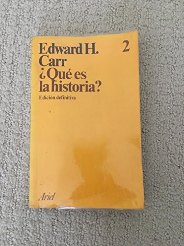 E. H. Carr: Que Es La Historia? (Paperback, Planeta Pub Corp)