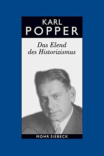 Karl Popper: Karl R. Popper-Gesammelte Werke: Das Elend des Historizismus (German Edition) (Mohr Siebrek Ek)