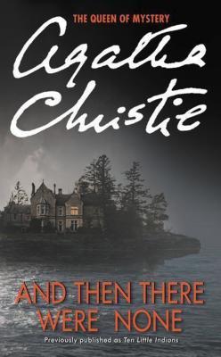 Agatha Christie: And Then There Were none (2011, Harper)