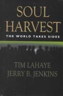 Tim F. LaHaye: Soul harvest (2000, Thorndike Press)