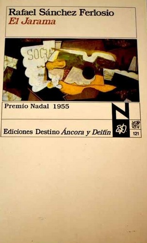 Rafael Sánchez Ferlosio: El Jarama (Paperback, Spanish language, 1994, Destino)