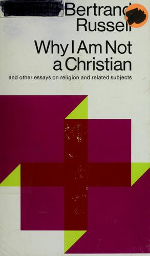 Bertrand Russell: Why I am not a Christian (1967, Simon & Schuster, Simon and Schuster)