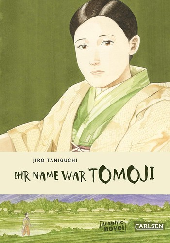 Jiro Taniguchi: Ihr Name war Tomoji (German language, 2016, Carlsen)