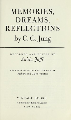 Carl Gustav Jung: Memories, dreams, reflections. (1963, Pantheon Books)