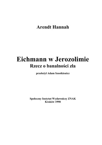 Hannah Arendt: Eichmann w Jerozolimie (Polish language, 1987)