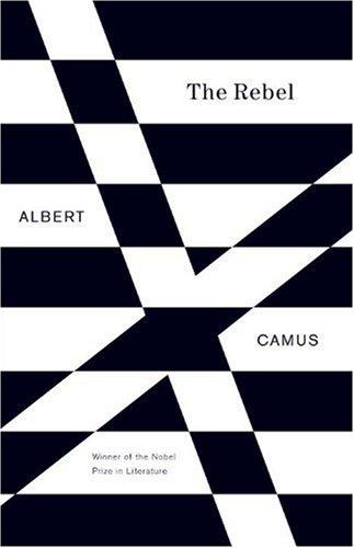 Albert Camus: The Rebel (Paperback, Vintage)