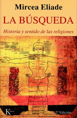 La búsqueda : historia y sentido de las religiones. - 3. ed. (2008,  Kairós)