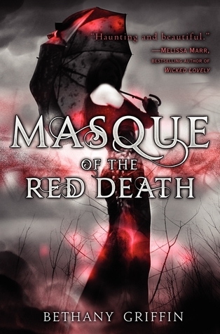 Bethany Griffin: Masque of the Red Death (2012, Greenwillow Books)