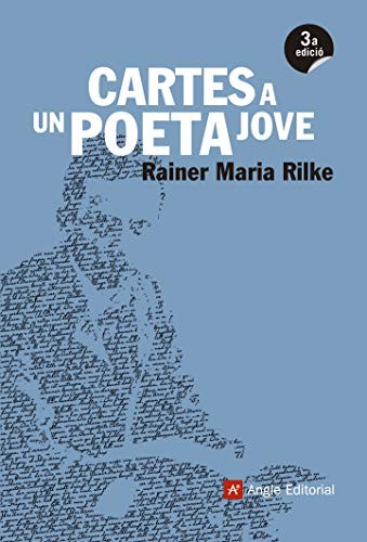 Rainer Maria Rilke, Ramon Farrés Puntí: Cartes a un poeta jove (Paperback, Angle Editorial)