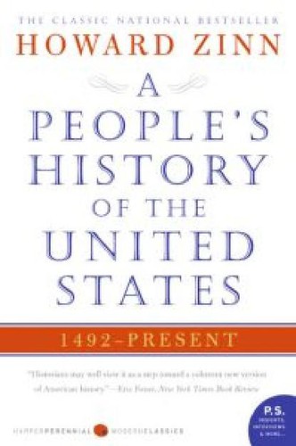 Howard Zinn: A People’s History of the United States (Paperback, 2005, HarperPerennial Modern Classics, HarperPerennial)