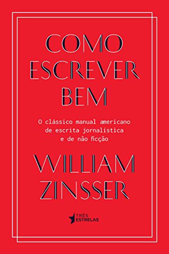 invalid author: Como Escrever Bem (Paperback, Portuguese language, Três Estrelas)