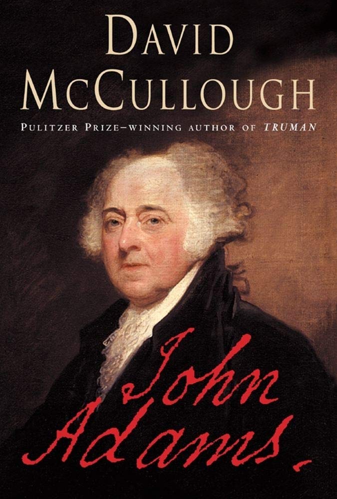 David McCullough: John Adams (Hardcover, 2001, Simon & Schuster)