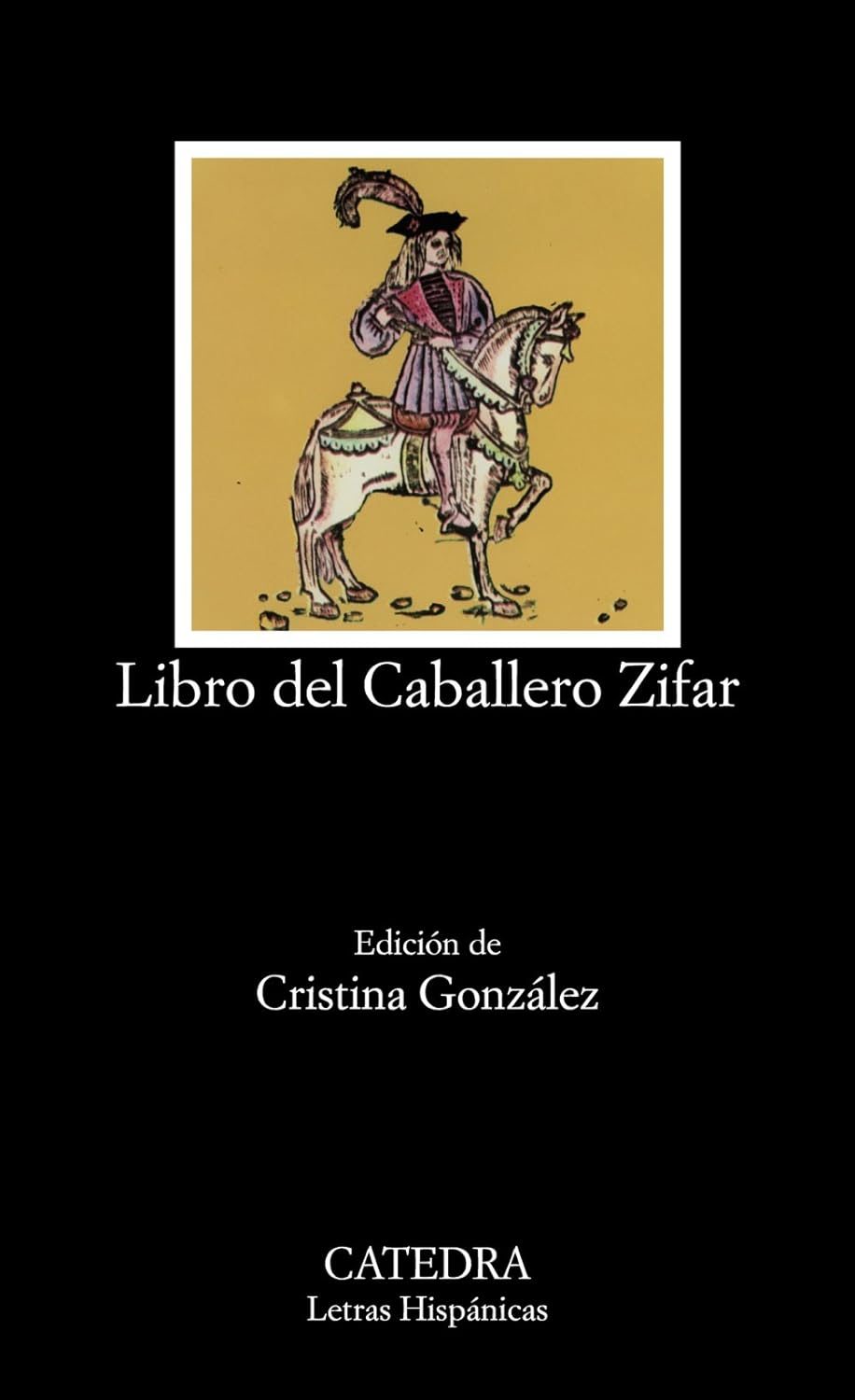 Unknown: Libro del caballero Zifar (Spanish language, 1983, Cátedra)