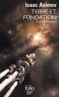 Isaac Asimov: Terre et Fondation (French language, 2001, Folio)