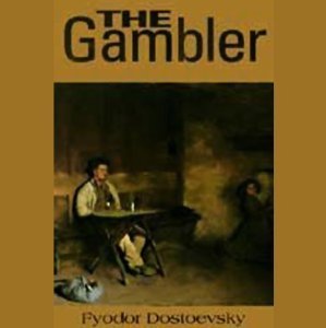 Constance Garnett (translator), Fyodor Dostoevsky, Walter Zimmerman: The Gambler (AudiobookFormat, 1981, Audible Studios)