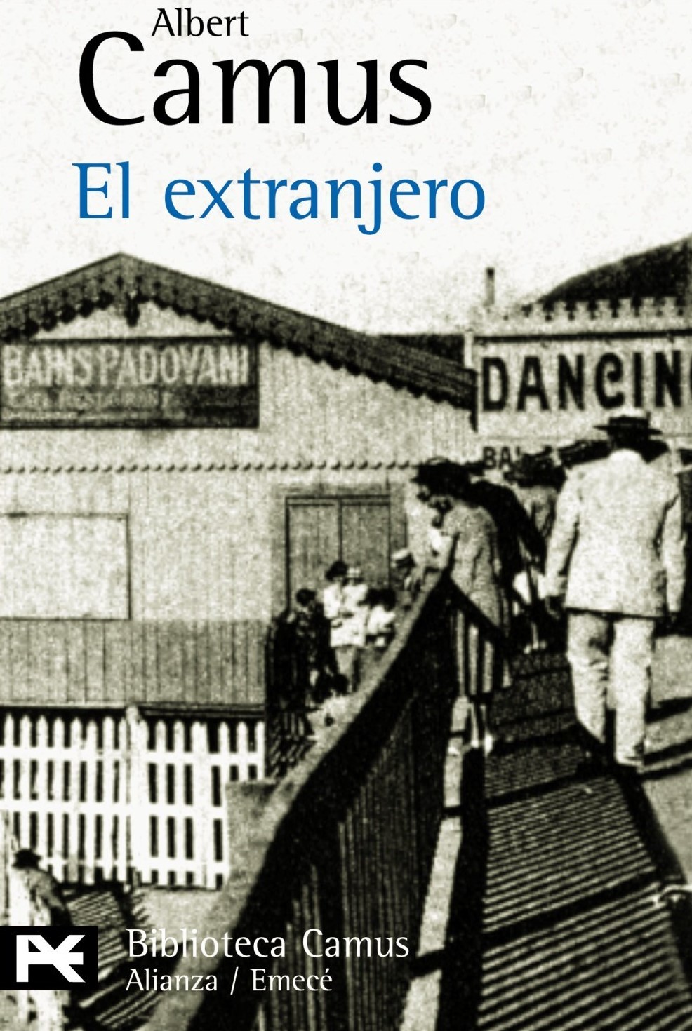 Albert Camus: El extranjero (Paperback, Spanish language, 1999, Editora Continental)