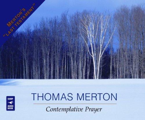 Thomas Merton: Contemplative Prayer (AudiobookFormat, Saint Anthony Messenger Press)