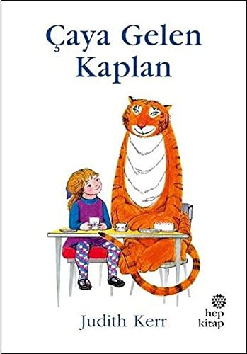 Judith Kerr: Çaya Gelen Kaplan (Paperback, Turkish language, Hep Kitap)