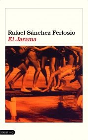 Rafael Sánchez Ferlosio: El Jarama (Paperback, Spanish language, 2004, Destino)