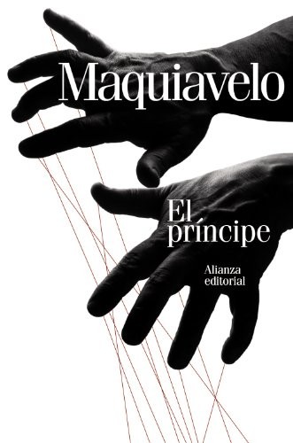 Niccolò Machiavelli, Miguel Angel Granada Martínez: El Príncipe (Paperback, Alianza Editorial)