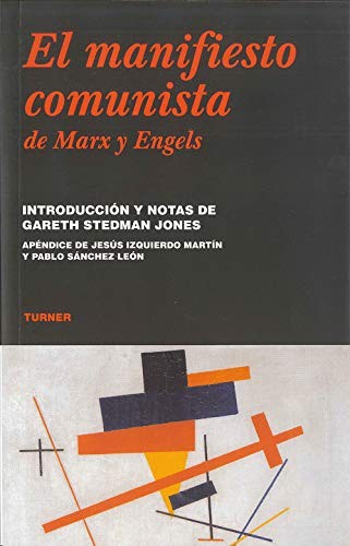 Karl Marx, Friedrich Engels, Jesús Martín Izquierdo: Manifiesto Comunista (Paperback, Turner)