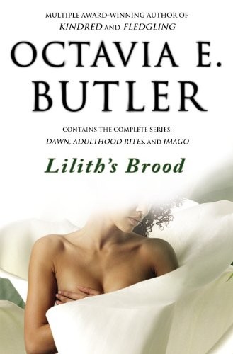 Octavia E. Butler: Lilith's Brood (Hardcover, 2000, Turtleback Books)