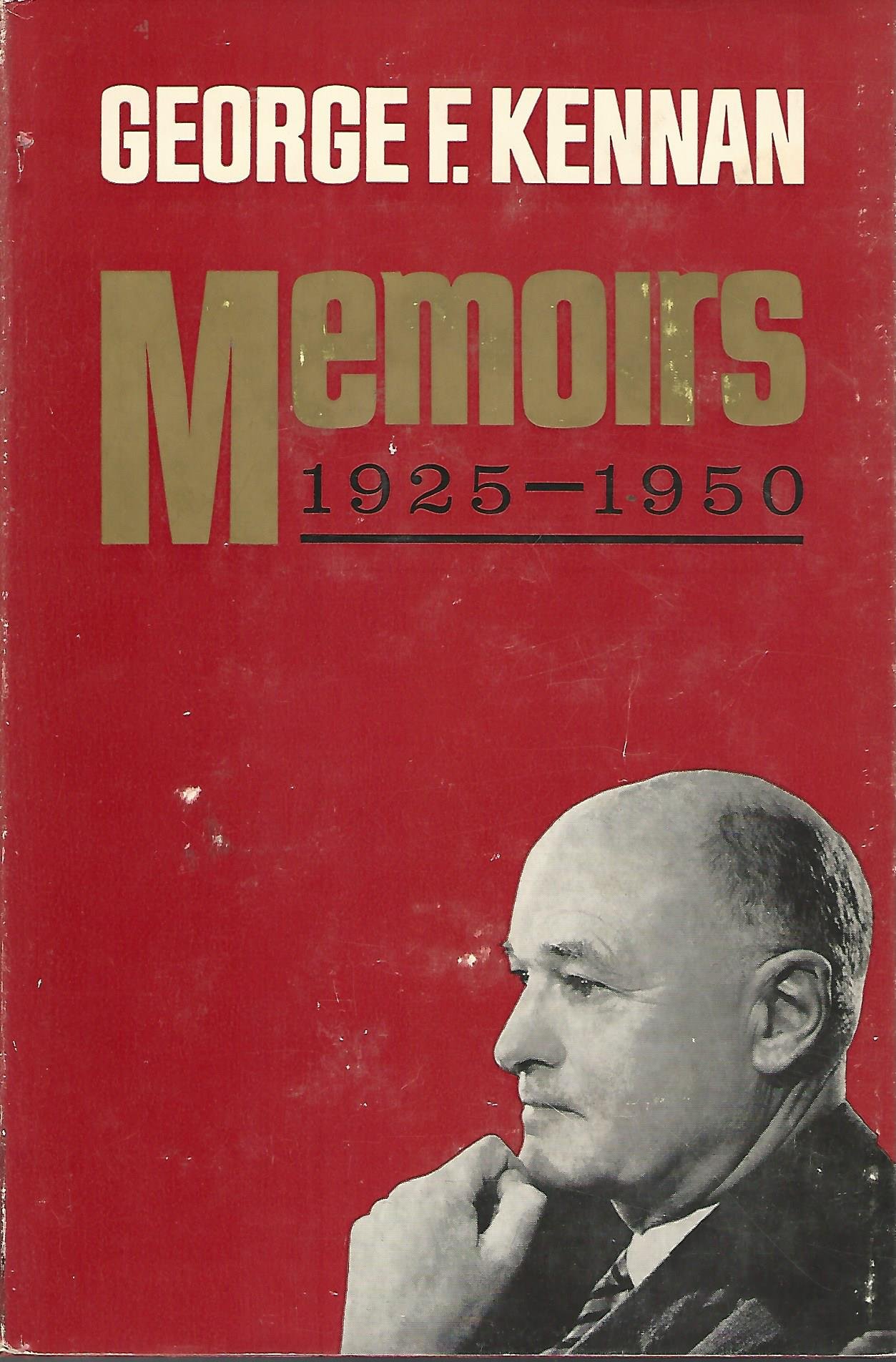 George F. Kennan: Memoirs (Hardcover, 1967, Atlantic Monthly Press)