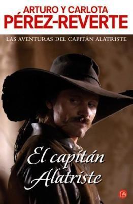 Arturo Pérez-Reverte: El Capitan Alatriste (Paperback, Spanish language, Punto de Lectura)