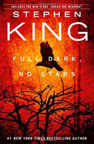 Stephen King: Full Dark, No Stars (2011, Gallery Books)