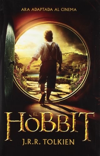 J. R. R. Tolkien: El hòbbit (Hardcover, 2012, RBA La Magrana, La Magrana)