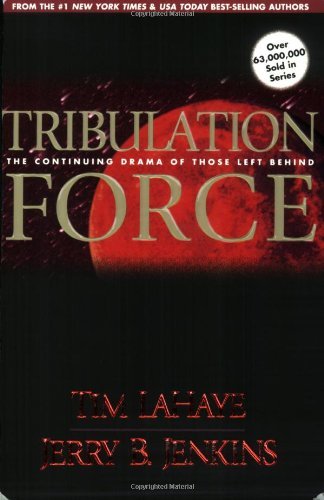 Tim F. LaHaye, Jerry B. Jenkins: Tribulation Force (1999, Tyndale House)