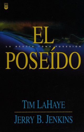 Tim F. LaHaye: El Poseído (Spanish language, 2000, Editorial Unilit)