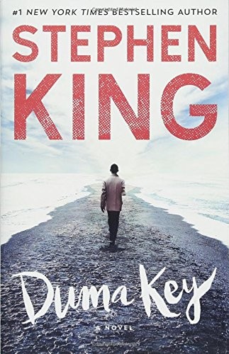 Stephen King, Stephen King: Duma Key (Paperback, 2018, Gallery Books)