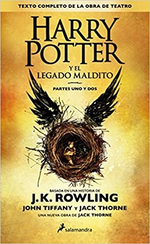 J. K. Rowling, Jack Thorne, Jean-François Ménard, Jack Thorne, John Tiffany: Harry Potter y el legado maldito : Partes uno y dos (2016, Ediciones Salamandra)