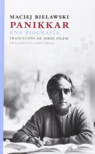 Maciej Bielawski: Panikkar (Paperback, FRAGMENTA, Fragmenta Editorial)